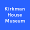 Kirkman House Museum